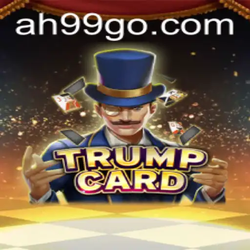 Unveiling TrumpCard: A New Dimension in Strategy Gaming with 'ah99'